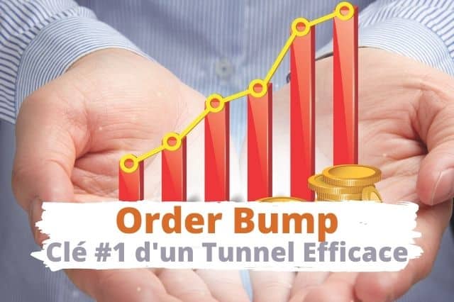 Order Bump : la 1ère clé d'un tunnel de vente efficace